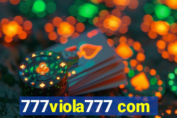 777viola777 com